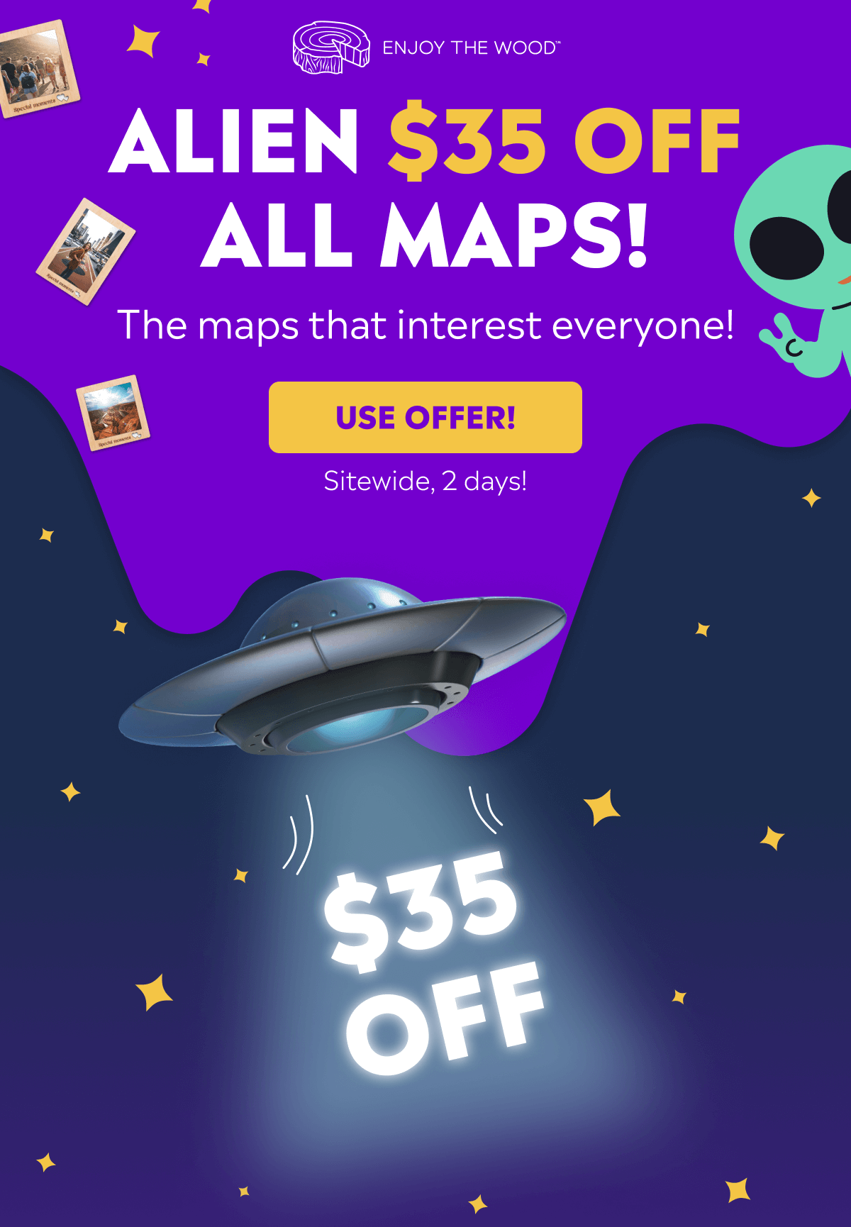 Alien $35 Off All Maps