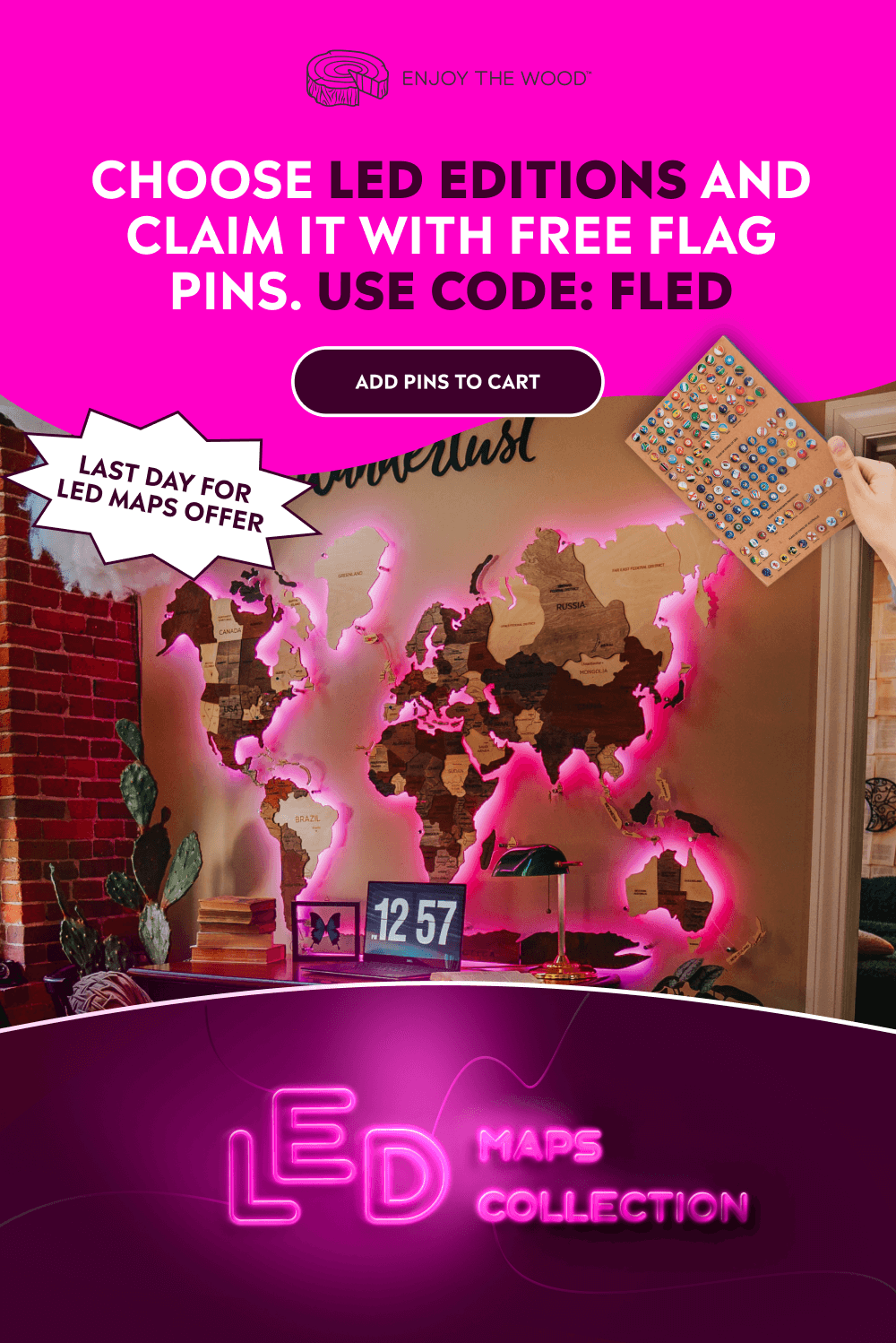 Get Free Pins With Led Editions