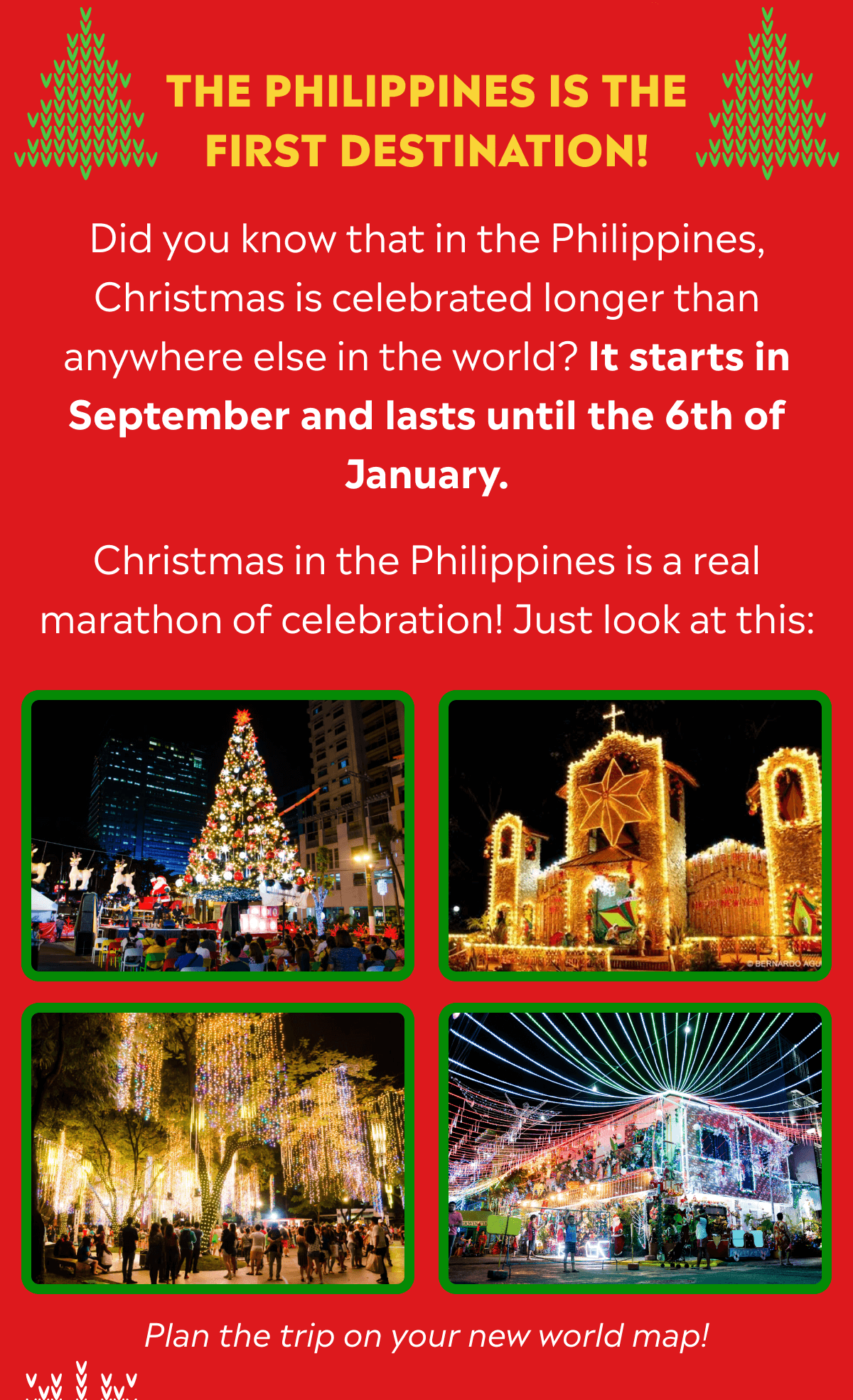 The Philippines is the first destinations