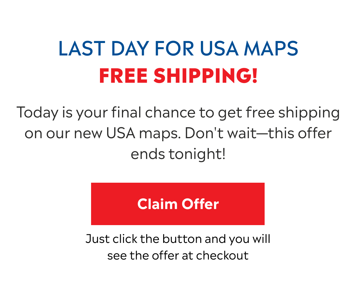 Last Day for Free Shipping!