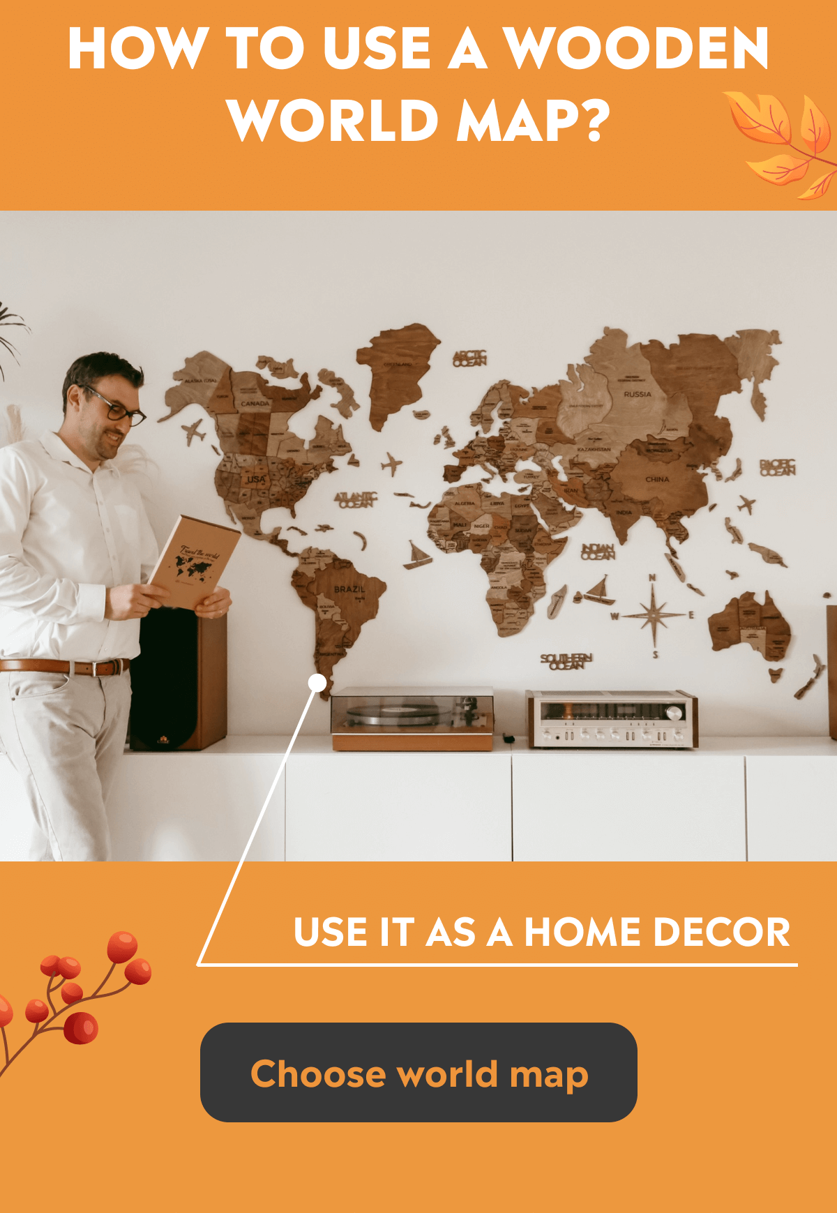 Use a world map as a home decor