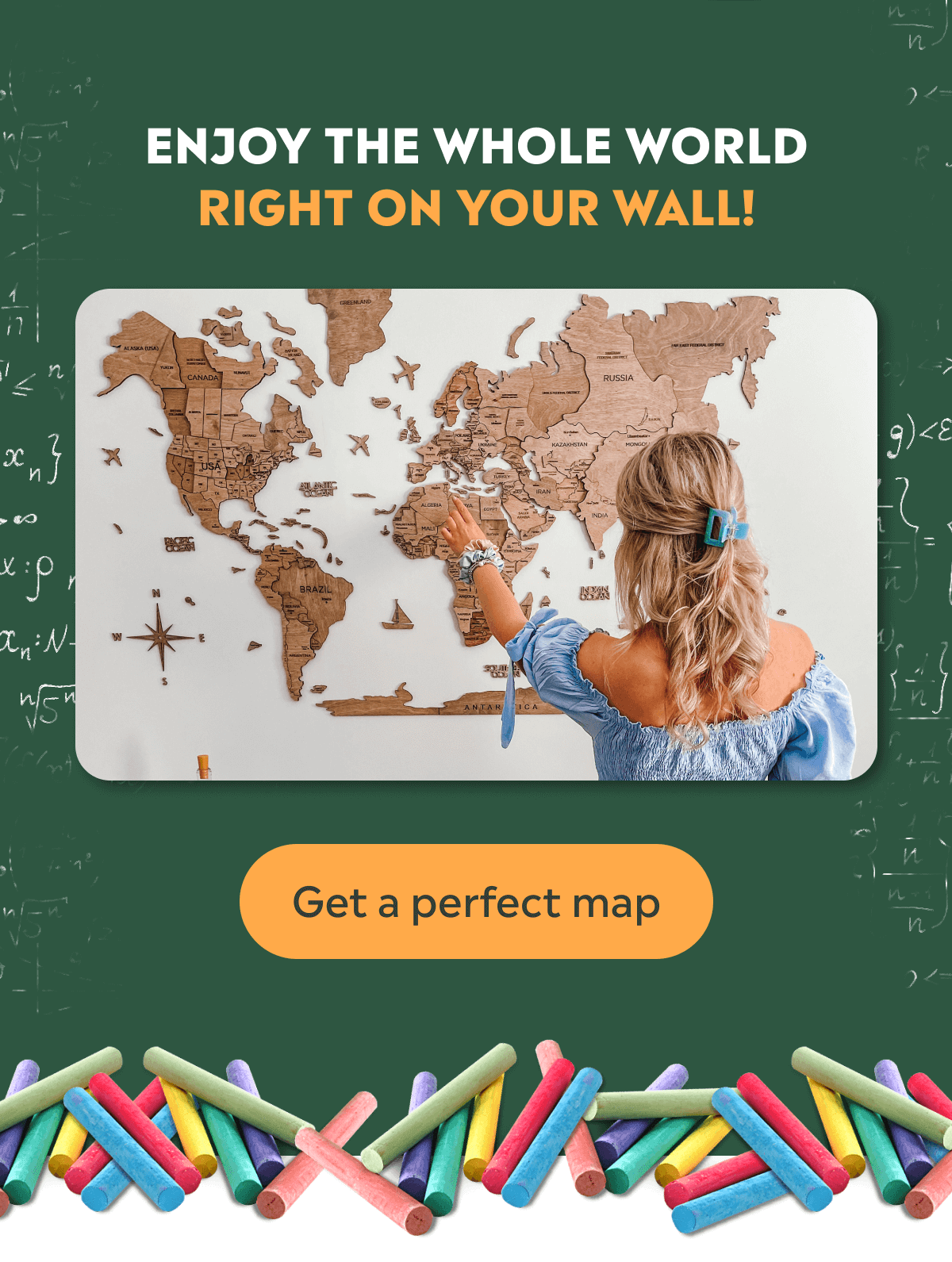 Enjoy the Whole World Right on Your Wall!